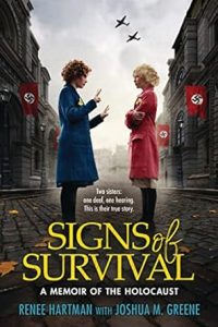 Signs of Survival: A Memoir of the Holocaust: A Memoir of the Holocaust